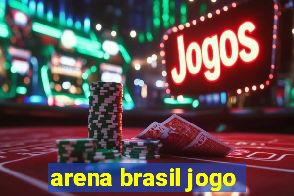 arena brasil jogo